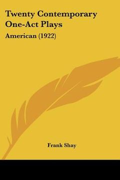 portada twenty contemporary one-act plays: american (1922) (en Inglés)