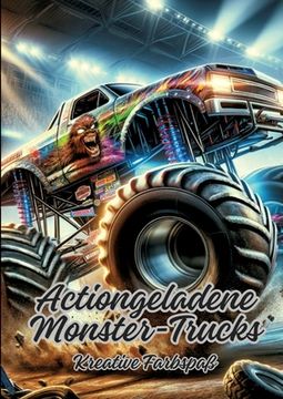 portada Actiongeladene Monster-Trucks: Kreative Farbspaß (en Alemán)