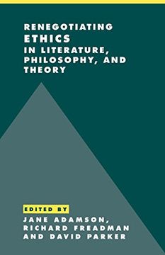 portada Renegotiating Ethics in Literature, Philosophy, and Theory Paperback (Literature, Culture, Theory) (in English)