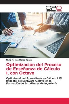 portada Optimización del Proceso de Enseñanza de Cálculo I, con Octave (in Spanish)