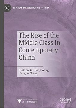 portada The Rise of the Middle Class in Contemporary China (The Great Transformation of China)