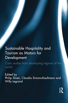 portada Sustainable Hospitality and Tourism as Motors for Development: Case Studies From Developing Regions of the World (en Inglés)