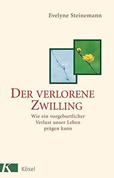 portada Der Verlorene Zwilling: Wie ein Vorgeburtlicher Verlust Unser Leben Prägen Kann (en Alemán)
