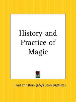 portada history and practice of magic (en Inglés)