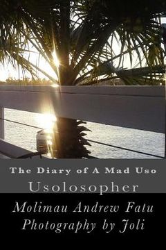 portada The Diary of A Mad Uso: Usolosopher (en Inglés)