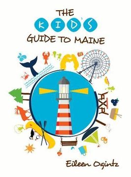portada Kid's Guide to Maine (The Kid's Guide)