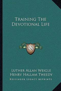 portada training the devotional life (en Inglés)