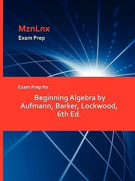 portada exam prep for beginning algebra by aufmann, barker, lockwood, 6th ed. (in English)