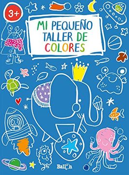 portada Mi Pequeño Taller de Colores - Azul (in Spanish)