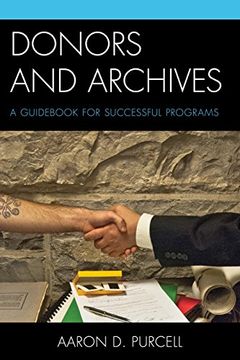 portada Donors and Archives: A Guid for Successful Programs