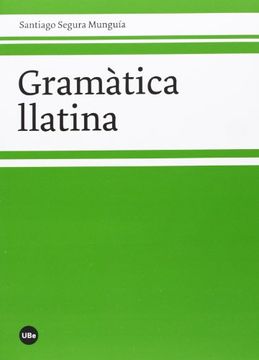 portada Gramã Tica Llatina (Biblioteca Universitã€Ria) (en Catalá)