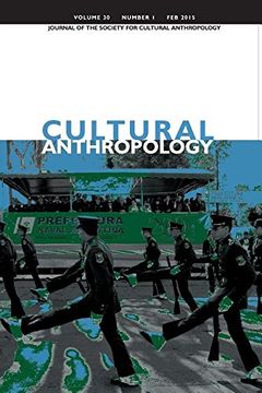 portada Cultural Anthropology: Journal of the Society for Cultural Anthropology (Volume 30, Number 1, February 2015)