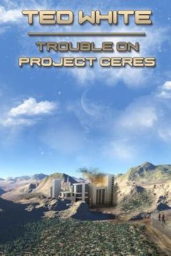 portada Trouble on Project Ceres (en Inglés)