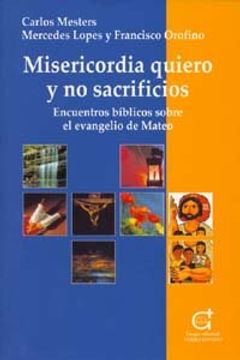 misericordia quiero y no sacrificios