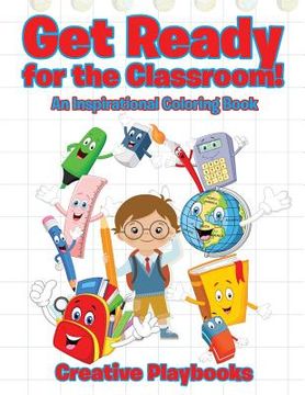 portada Get Ready for the Classroom! An inspiration Coloring Book (en Inglés)