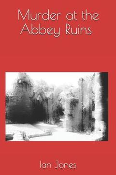 portada Murder at the Abbey Ruins (en Inglés)