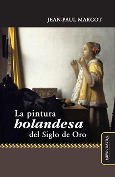 portada La pintura holandesa del Siglo de Oro