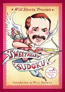 portada Will Shortz Presents Sweetheart Sudoku: 200 Easy to Hard Puzzles (in English)