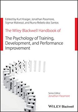 portada The Wiley Blackwell Handbook of the Psychology of Training, Development, and Performance Improvement (Wiley-Blackwell Handbooks in Organizational Psychology) (en Inglés)