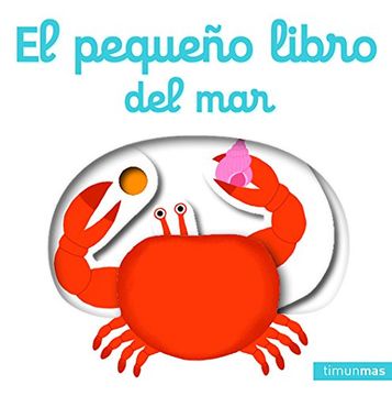 El pequeño libro del mar (Libros con solapas y lengüetas)