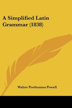 portada a simplified latin grammar (1838) (en Inglés)