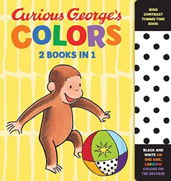 portada Curious George's Colors: High Contrast Tummy Time Book (Curious Baby Curious George) (en Inglés)