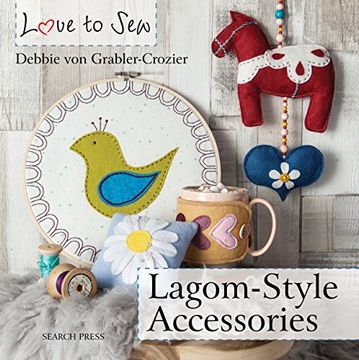 portada Love to Sew: Lagom-Style Accessories (en Inglés)