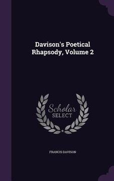 portada Davison's Poetical Rhapsody, Volume 2 (en Inglés)