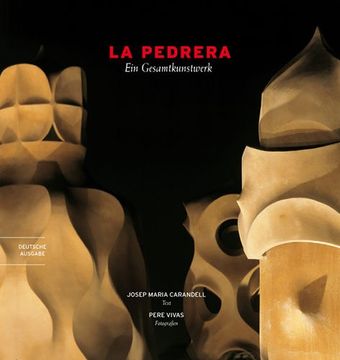 portada La Pedrera: Ein Gesamtkunstwerk (Sèrie 4) (en Alemán)