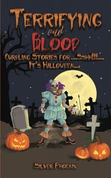 portada Terrifying and Blood: Curdling Stories For. Sshh! It's Halloween. (in English)