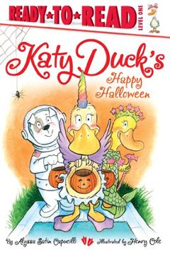 portada Katy Duck's Happy Halloween (Ready-To-Read Katy Duck - Level 1 (Quality))