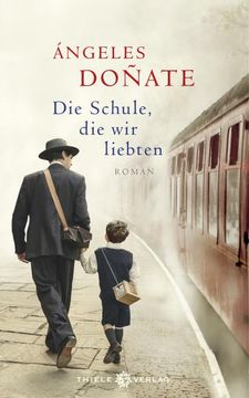 portada Die Schule, die wir Liebten: Roman: Roman (in German)
