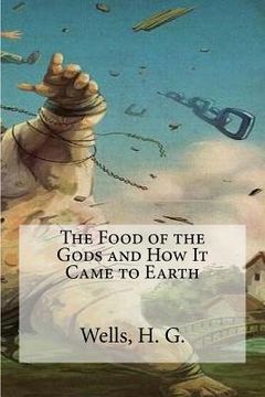 portada The Food of the Gods and How It Came to Earth