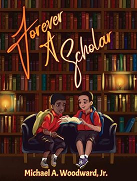 portada Forever a Scholar (en Inglés)