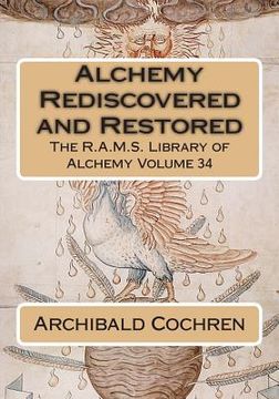 portada Alchemy Rediscovered and Restored (en Inglés)