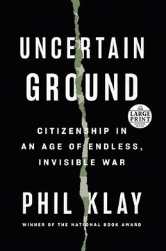 portada Uncertain Ground: Citizenship in an Age of Endless, Invisible War (en Inglés)