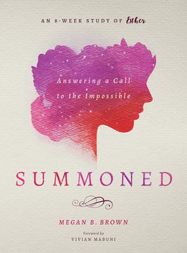 portada Summoned: Answering a Call to the Impossible: An 8-Week Study of Esther (en Inglés)