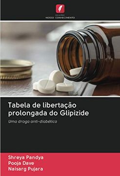 portada Tabela de Libertação Prolongada do Glipizide: Uma Droga Anti-Diabética (en Portugués)