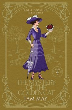 portada The Mystery of the Golden Cat (Adele Gossling Mysteries: A 1900s Cozy Mystery (en Inglés)