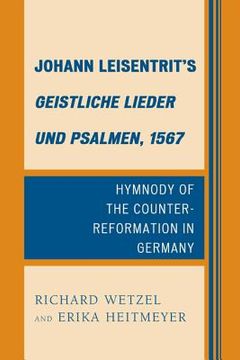 portada Johann Leisentrit's Geistliche Lieder und Psalmen, 1567: Hymnody of the Counter-Reformation in Germany (en Inglés)