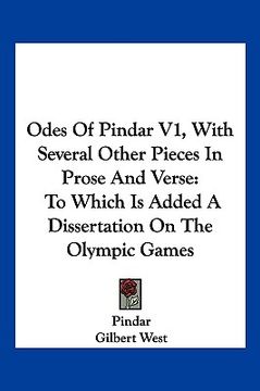 portada odes of pindar v1, with several other pieces in prose and verse: to which is added a dissertation on the olympic games (in English)