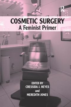 portada Cosmetic Surgery: A Feminist Primer (in English)