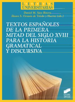 portada Textos Españoles de la Primera Mitad del Siglo Xviii Para la Historia Gramatical y Discursiva