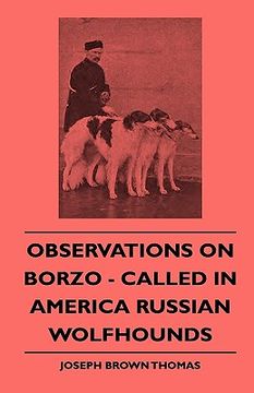 portada observations on borzoi - called in america russian wolfhounds (en Inglés)