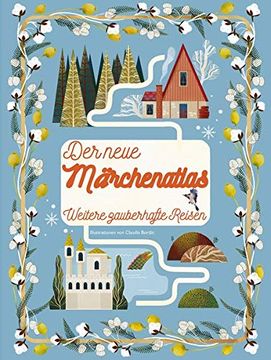 portada Der Neue Märchenatlas: Weitere Zuberhafte Reisen. Internationale Märchen Großformatig Illustriert. Landkarten der Zauberhaften Welten. (in German)