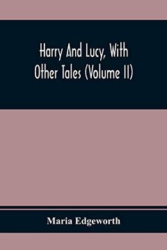 portada Harry and Lucy, With Other Tales (Volume ii) 