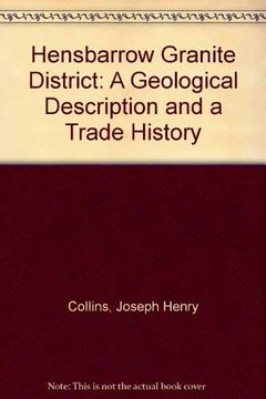 portada Hensbarrow Granite District: A Geological Description and a Trade History (en Inglés)