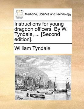portada instructions for young dragoon officers. by w. tyndale, ... [second edition].