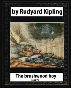 portada The brushwood boy (1907) by Rudyard Kipling (Original Version) (en Inglés)