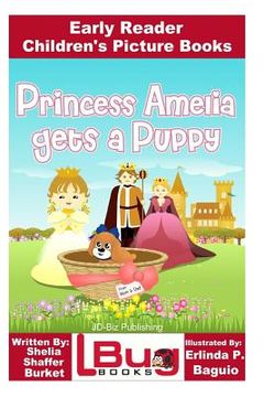 portada Princess Amelia Gets a Puppy - Early Reader - Children's Picture Books